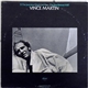 Vince Martin - If The Jasmine Don't Get You...The Bay Breeze Will