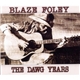 Blaze Foley - The Dawg Years