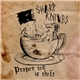 Sharp Knives - Proper Tea Is Theft