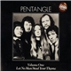 Pentangle - Volume One - Let No Man Steal Your Thyme